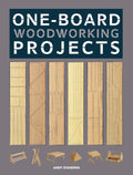 One-Board Woodworking Projects G288